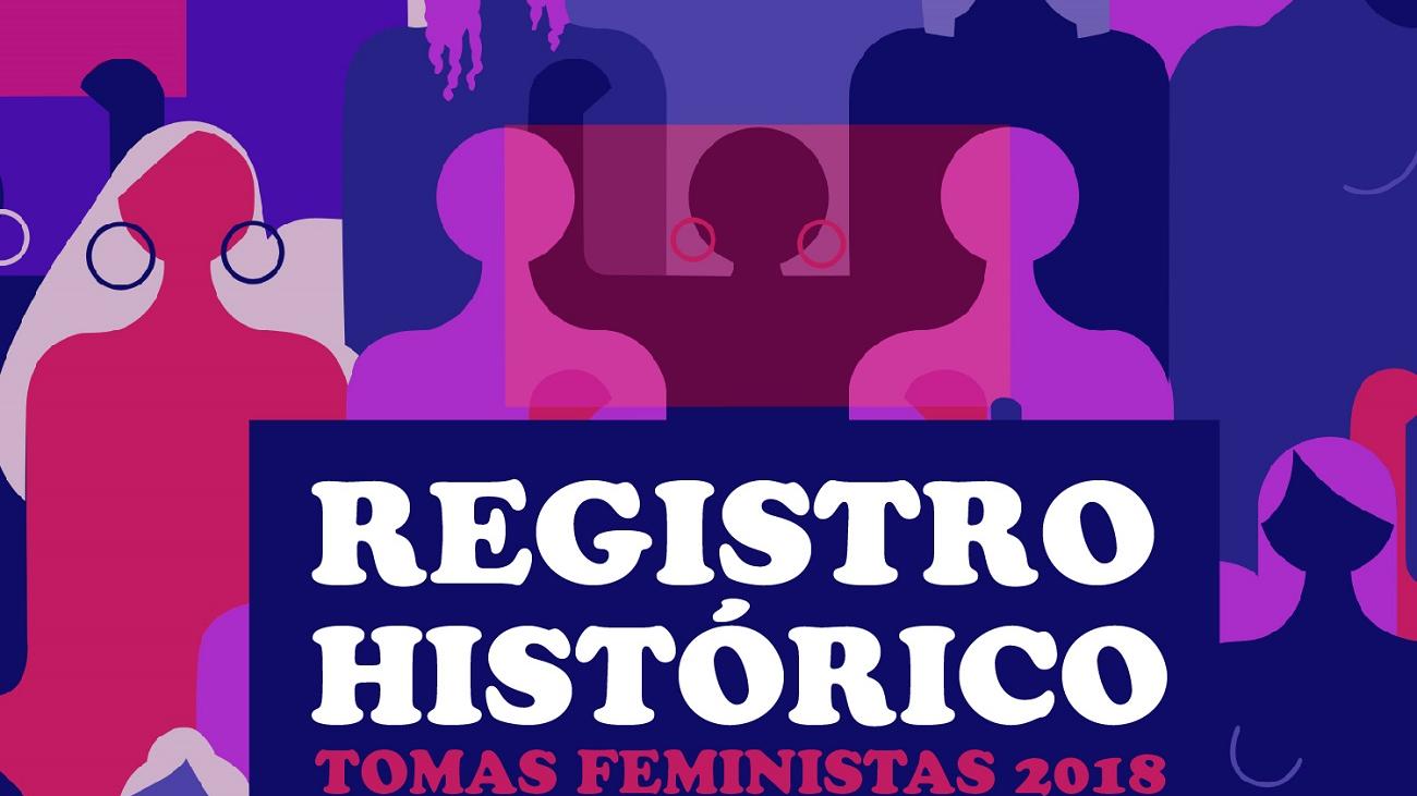 Siluetas de mujer dibujadas en colores morado , lila y fucsia con un título dice Registro histórico: tomas feministas 2018.