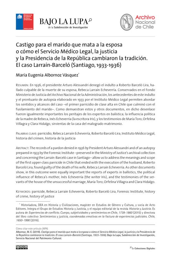 Castigo para el marido que mata a la esposa o cómo el Servicio Médico Legal, la justicia y la Presidencia de la República cambiaron la tradición. El caso Larraín-Barceló (Santiago, 1933-1936)