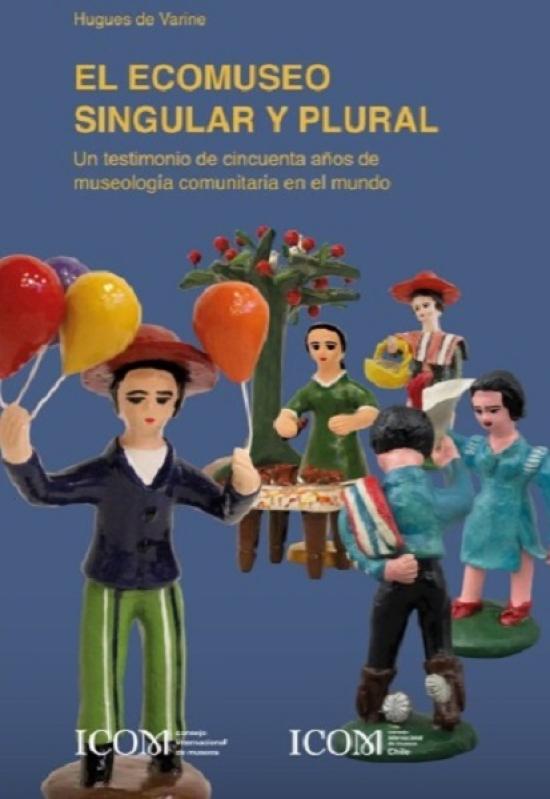El ecomuseo singular plural. Un testimonio de cincuenta años de museología comunitaria en el mundo Figuras en ceremaica de colres: un hombre con globos, una pareja bailando cueca, y una mujer junto a un árbol. al lado de un árbol