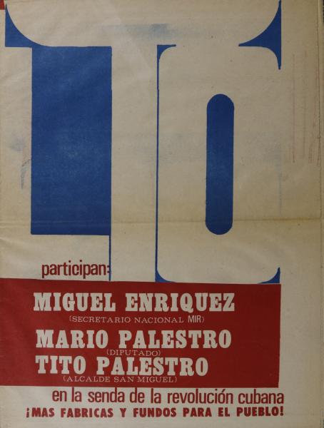 Afiche en homenaje a la Revolución Cubana, con la participación de los hermanos Tito y Mario Palestro junto a Miguel Enríquez, 1971. Afiche.